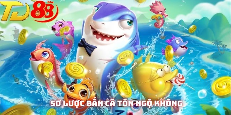 Giới thiệu chung về Bắn cá Tôn Ngộ Không